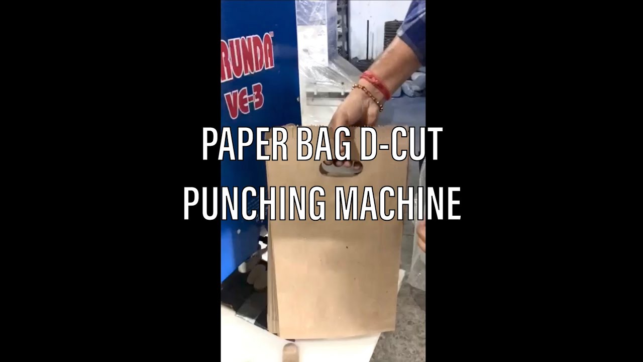 PAPER BAG D-CUT PUNCHING MACHINE | VRUNDA ENTERPRISE | VADODARA