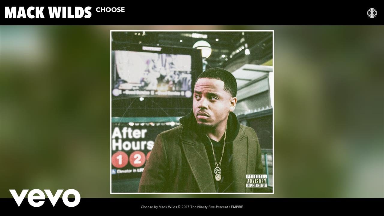Mack Wilds - Choose (Audio)