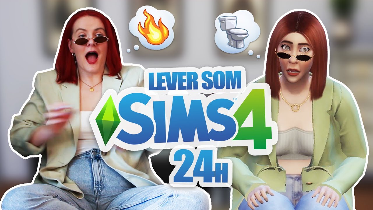 LEVER SOM KÄNDIS-SIMS 24H || DEL 2