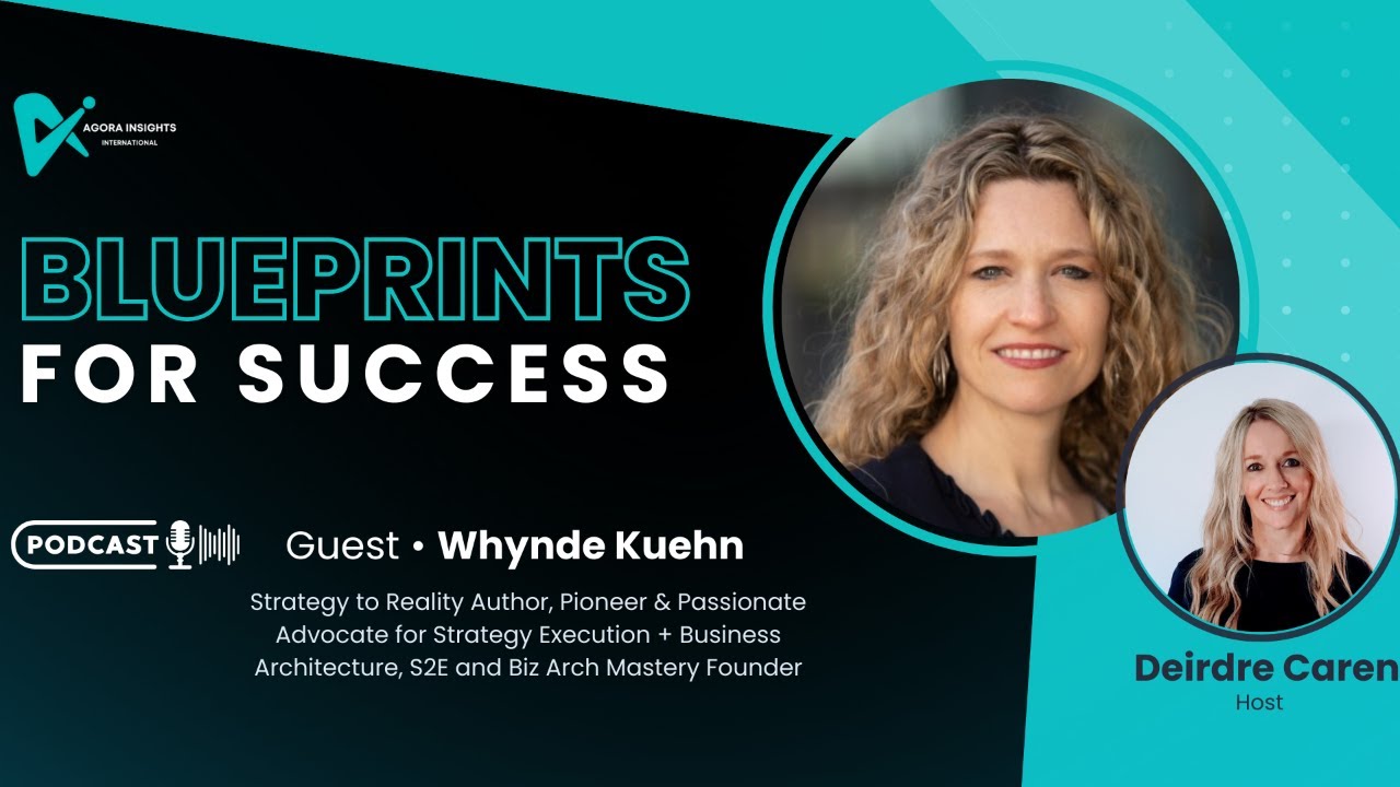 Holistic Decision-Making and Business Architecture with Whynde Kuehn