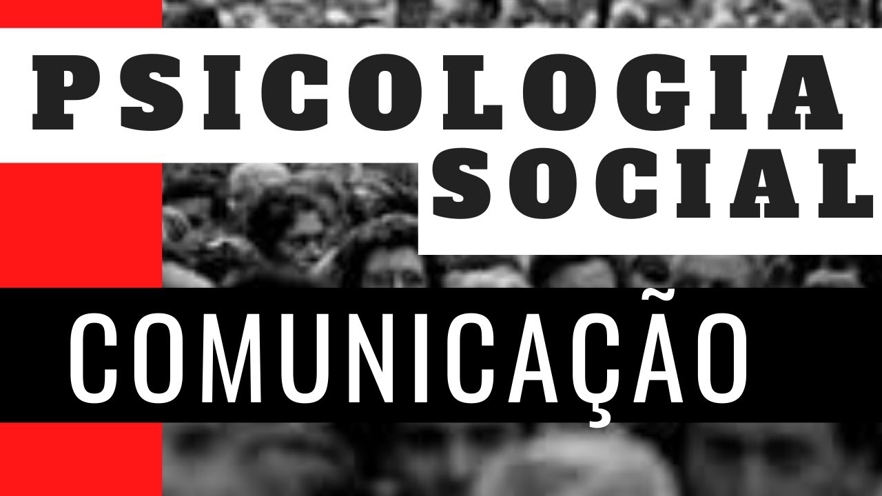 COMUNICAÇÃO - PSICOLOGIA SOCIAL 02