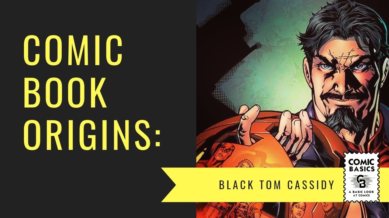 Black Tom Cassidy - Comic Basics Origin