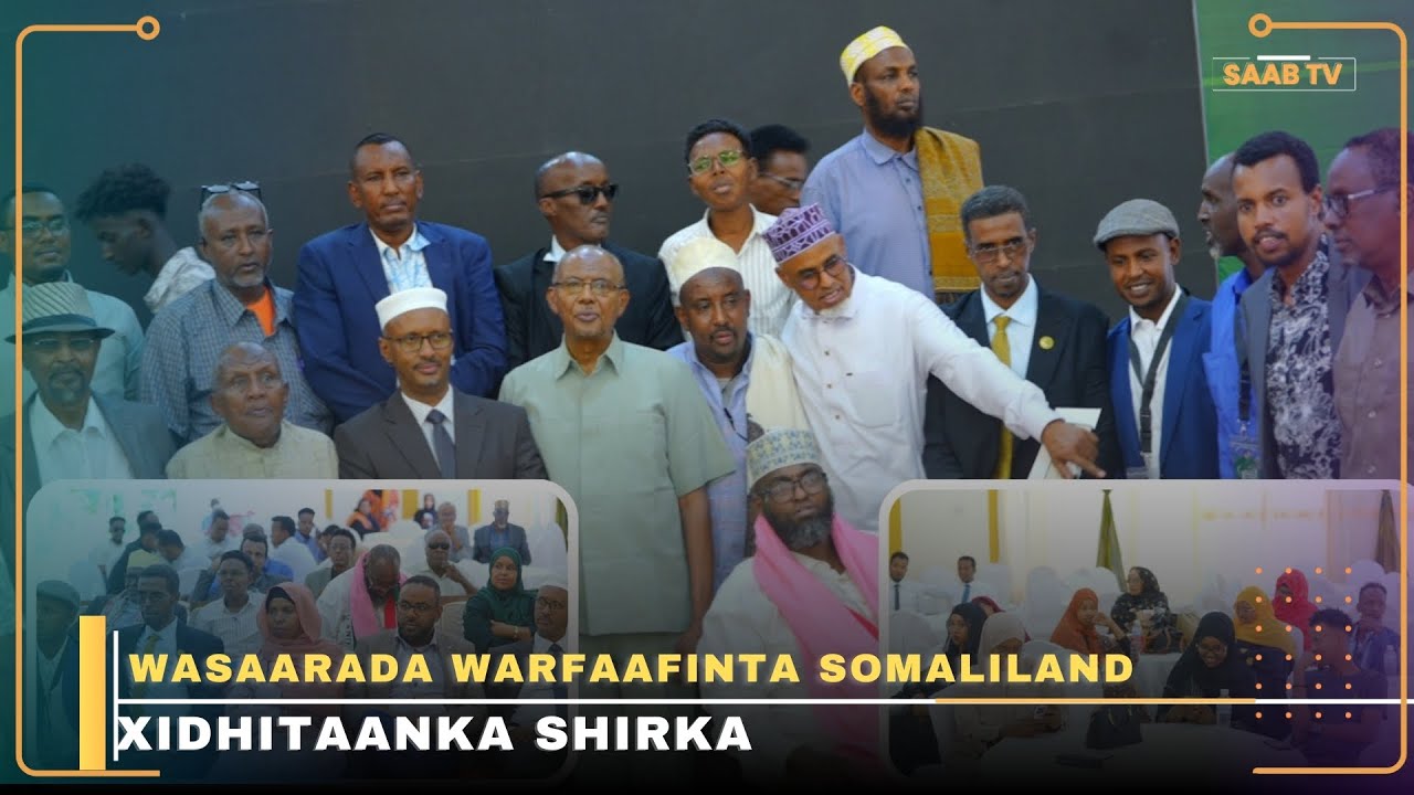 Qaabkii loo soo gabagabeeyey Shirwaynihii Dhaqanka Somaliland iyo khudbadihii laga jeediyey