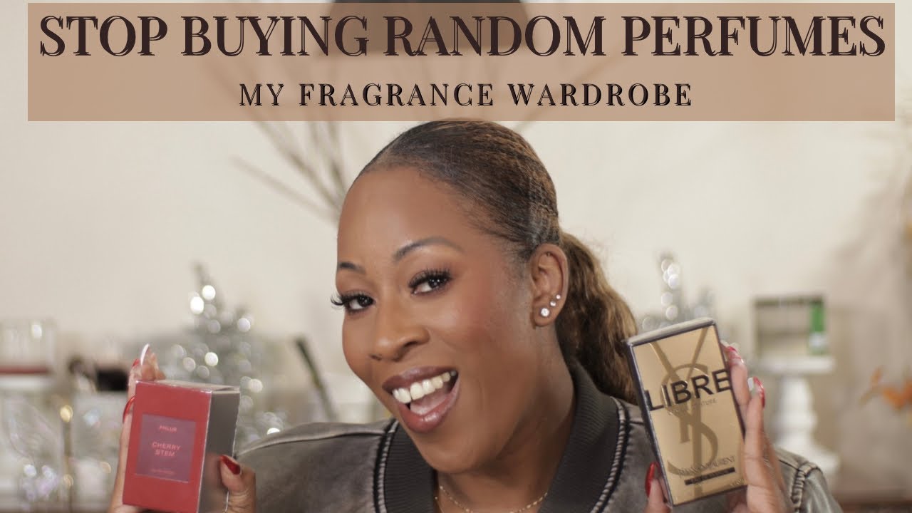 Stop Buying Random Perfumes | How I Build A Luxury Fragrance Wardrobe