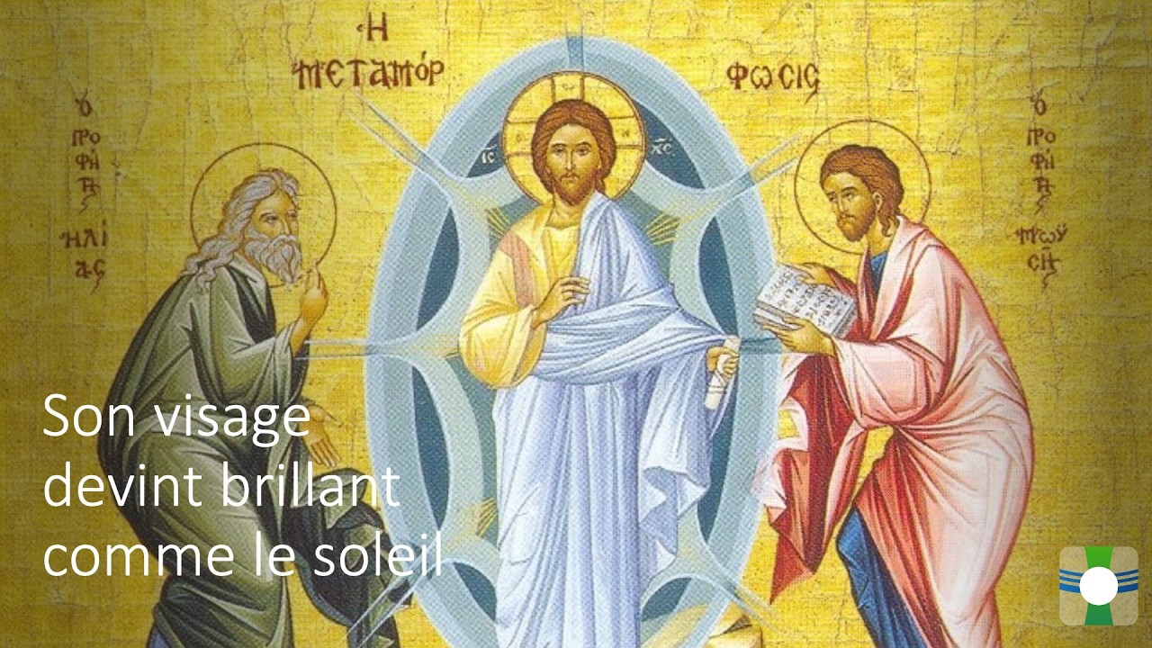 Messe du 2ème dim de Carême - dim 1er mars - Son visage devint brillant comme le soleil