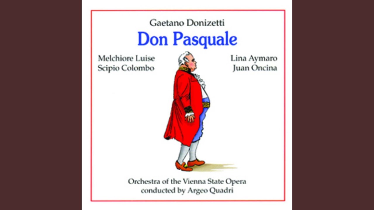 Non abbiate paura, è don Pasquale (Don Pasquale)