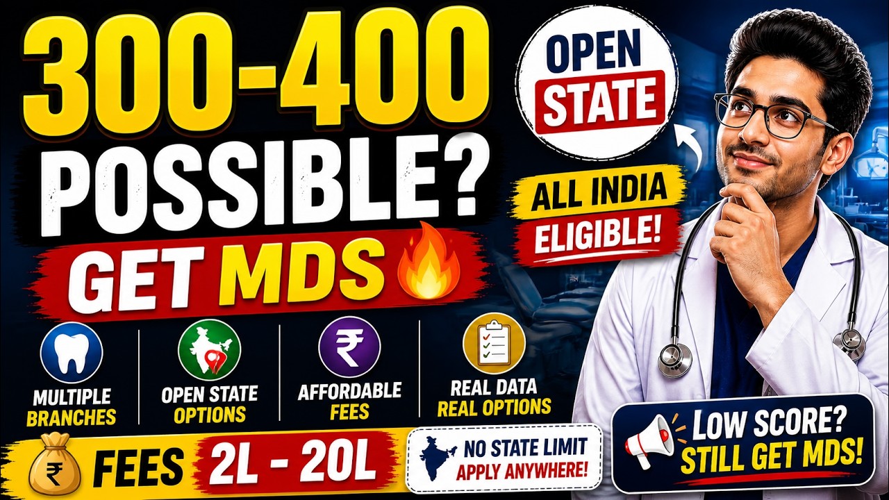 NEET MDS 2026: If you NEET MDS Score is Between 300-400 Marks Which Branch and state You Will get?