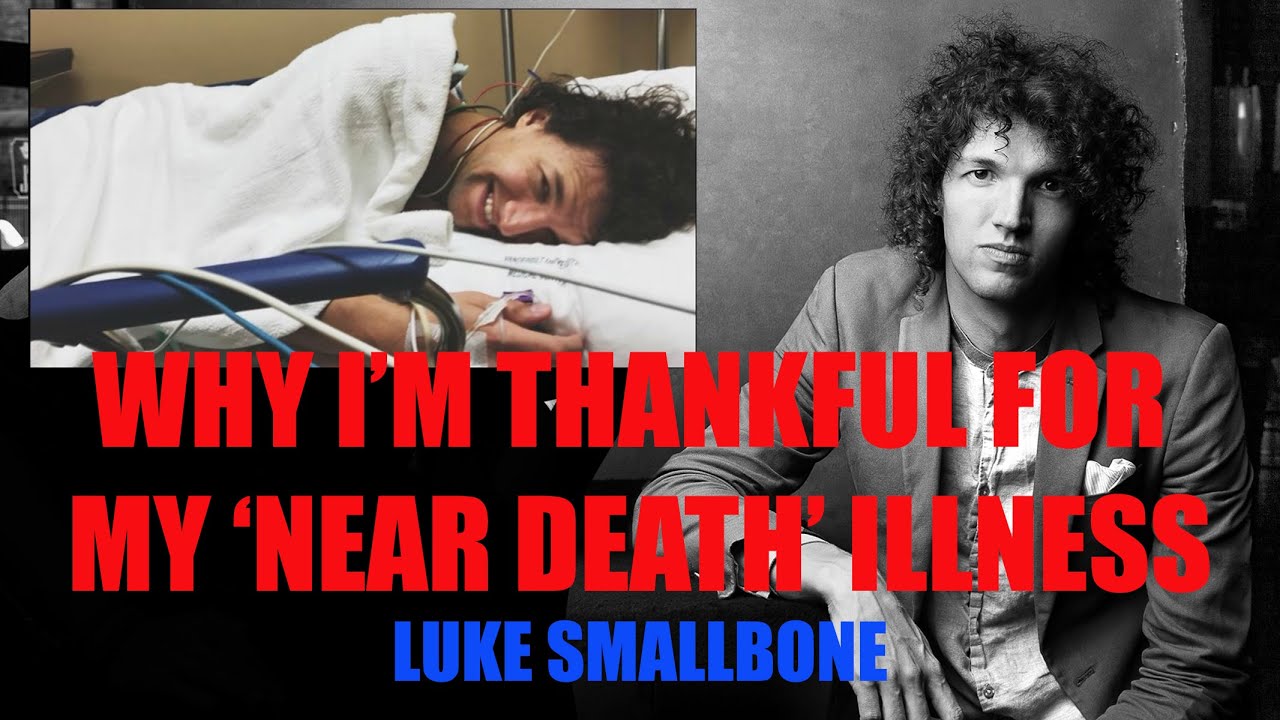 Luke Smallbone: I experienced my 'time is ending' scare in my twenties