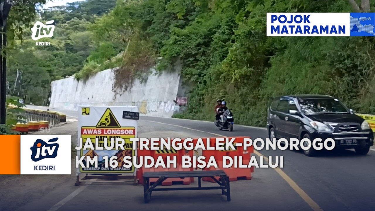 TRENGGALEK - Jalur Trenggalek–Ponorogo KM 16 Sudah Bisa Dilalui