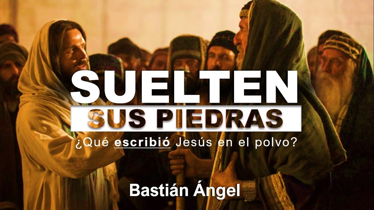✅SUELTA TUS PIEDRAS, Nadie es condenado por Jesús - Bastián Ángel