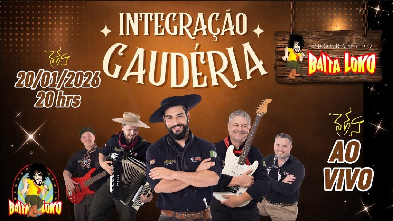 PROGRAMA DO BAITA LOKO - 20/01/2026 -  GRUPO INTEGRAÇÃO GAUDÉRIA