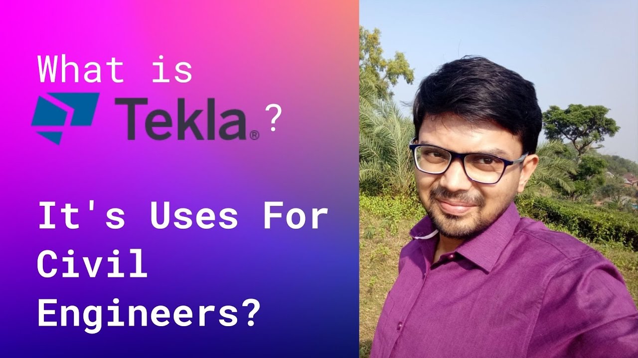 What is TEKLA? | TEKLA Structural Designer | CIVIL CENTER