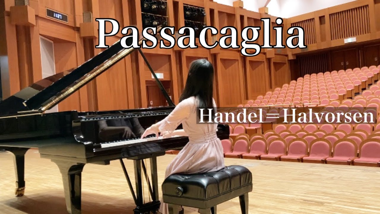 Passacaglia - Handel＝Halvorsen パッサカリア ヘンデル＝ハルヴォルセン