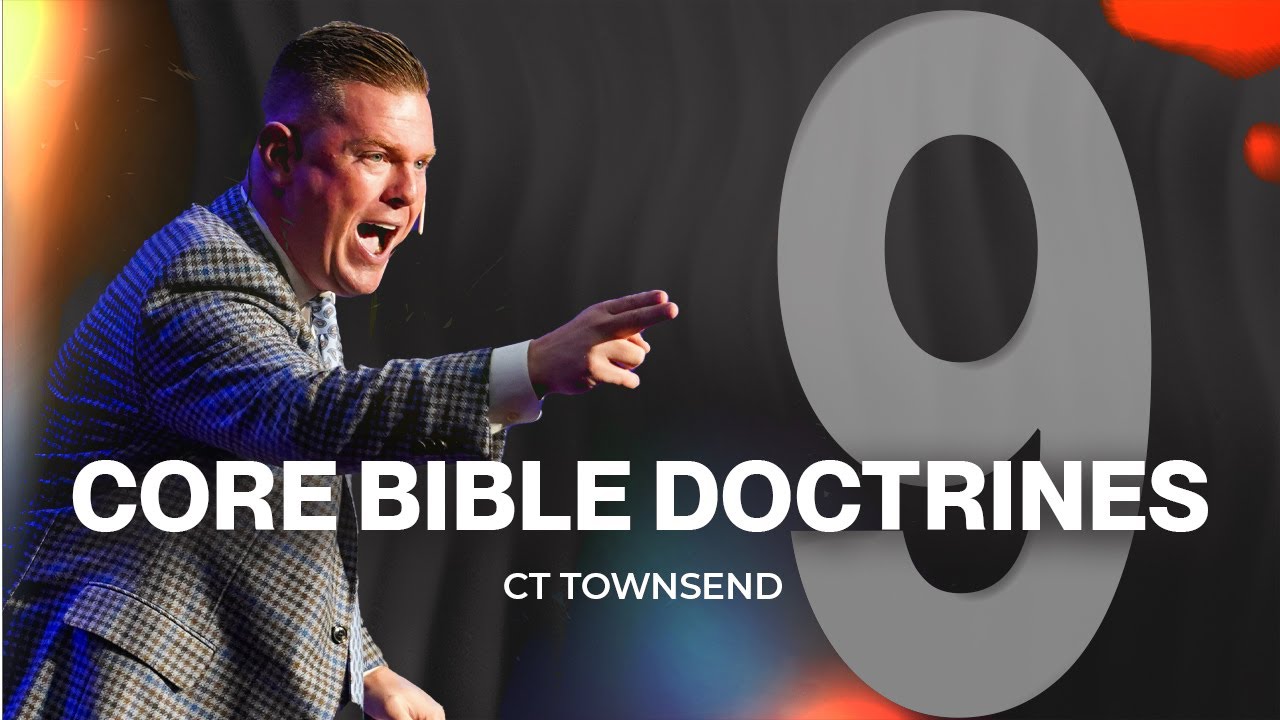 Nine Core Doctrines | Pastor CT Townsend | Victory Baptist Church