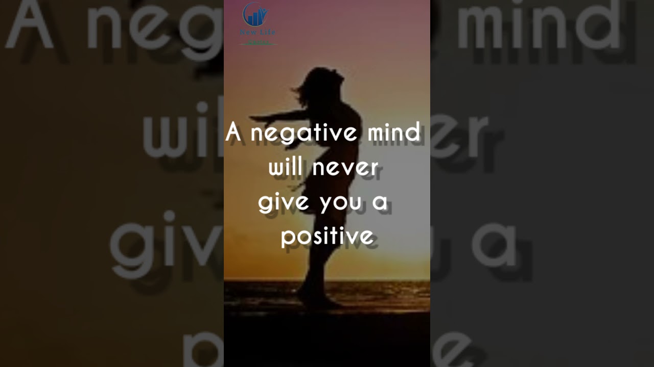 Positive vs. Negative Thoughts Negative vs.positive thinking  whatsapp status motivational quotes