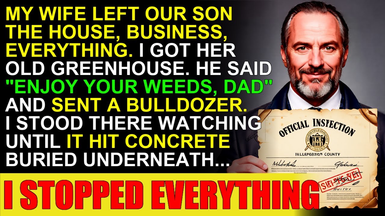 My Son Sent a Bulldozer to Destroy My Greenhouse—Until the Blade Hit Concrete | Family Revenge Story