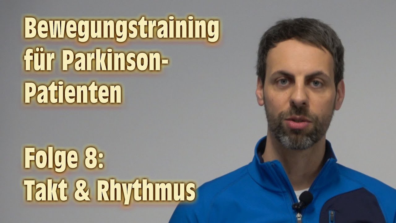 Bewegungstraining für Parkinson-Patienten - Folge 8: 