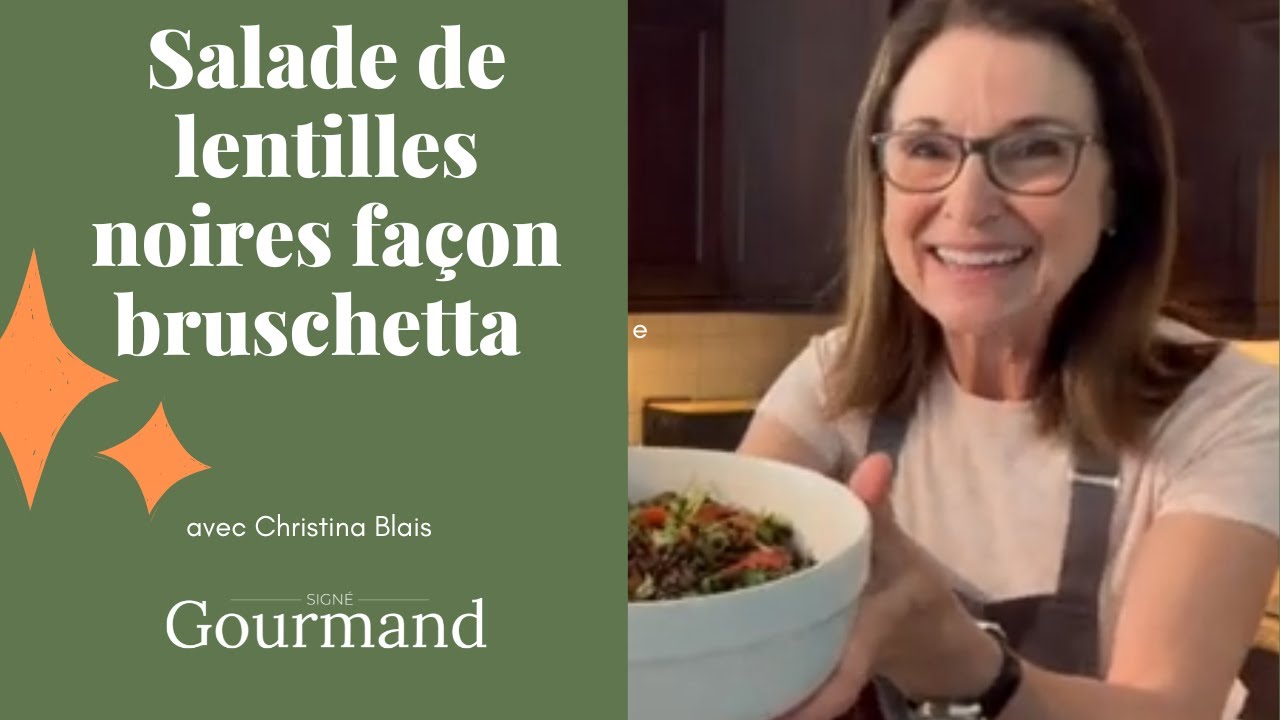 RECETTE DE SALADE DE LENTILLES NOIRES FAÇON BRUSCHETTA