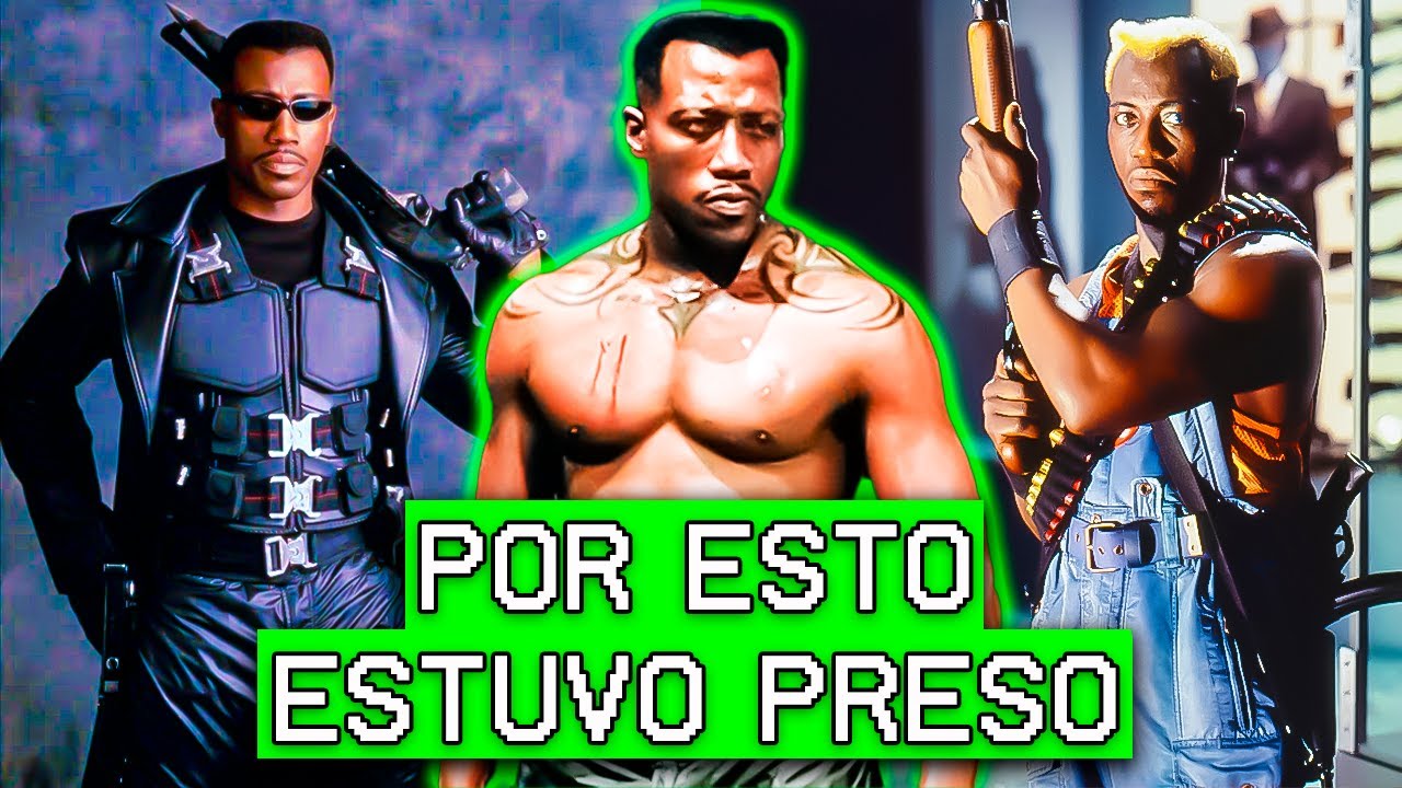 ¿Qué pasó con WESLEY SNIPES? Todo sobre el ACTOR de BLADE