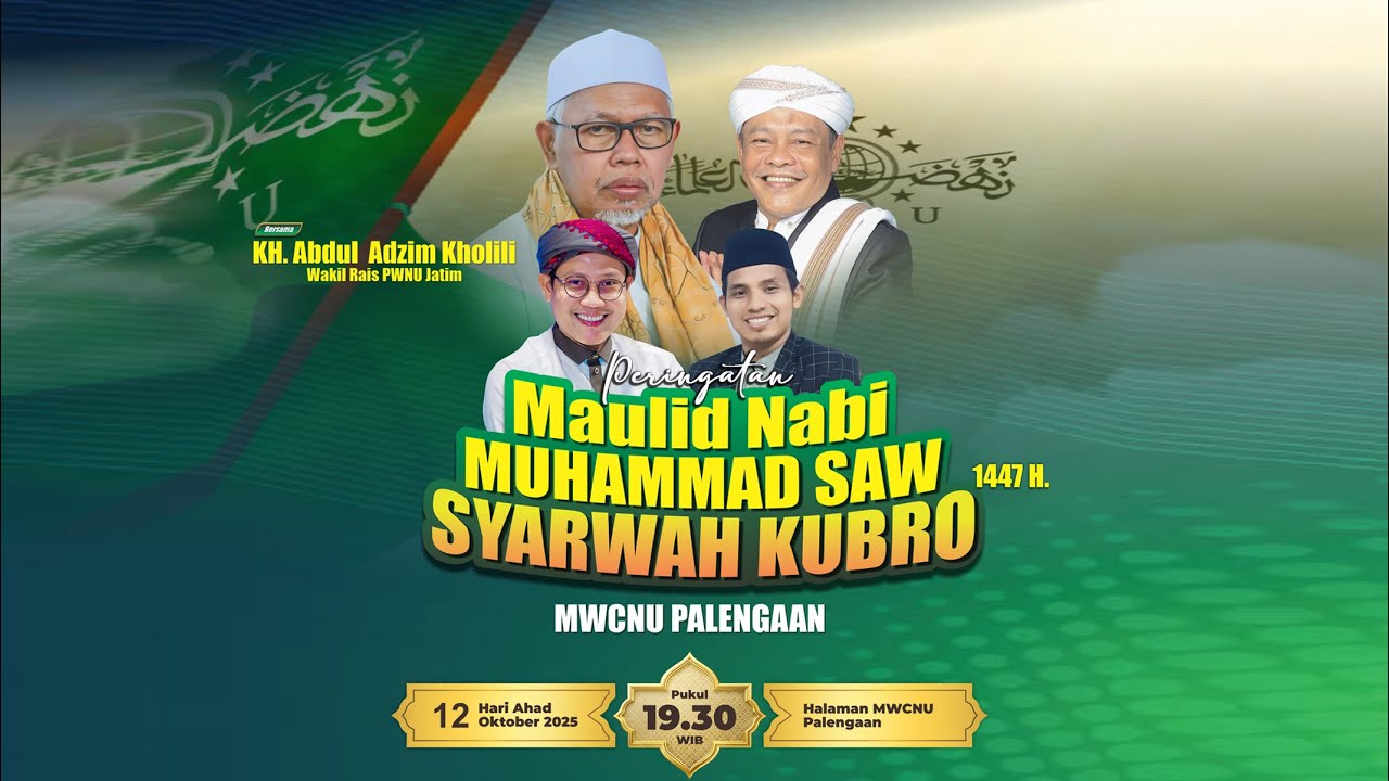 PERINGATAN MAULID NABI MUHAMMAD SAW. DAN SYARWAH KUBRO MWCNU PALENGAAN
