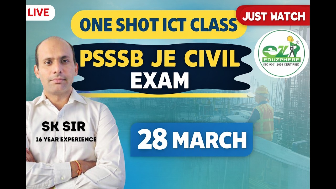 🔥 ONE SHOT ICT CLASS | PSSSB JE CIVIL 2026 | COMPLETE REVISION BY SK SIR 🚀