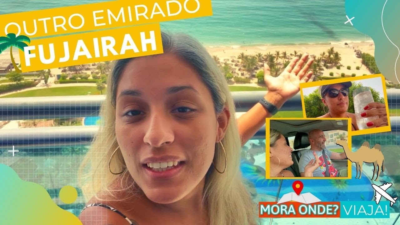 VOCÊ CONHECE O EMIRADO DE FUJAIRAH? [VLOG DE VIAGEM]