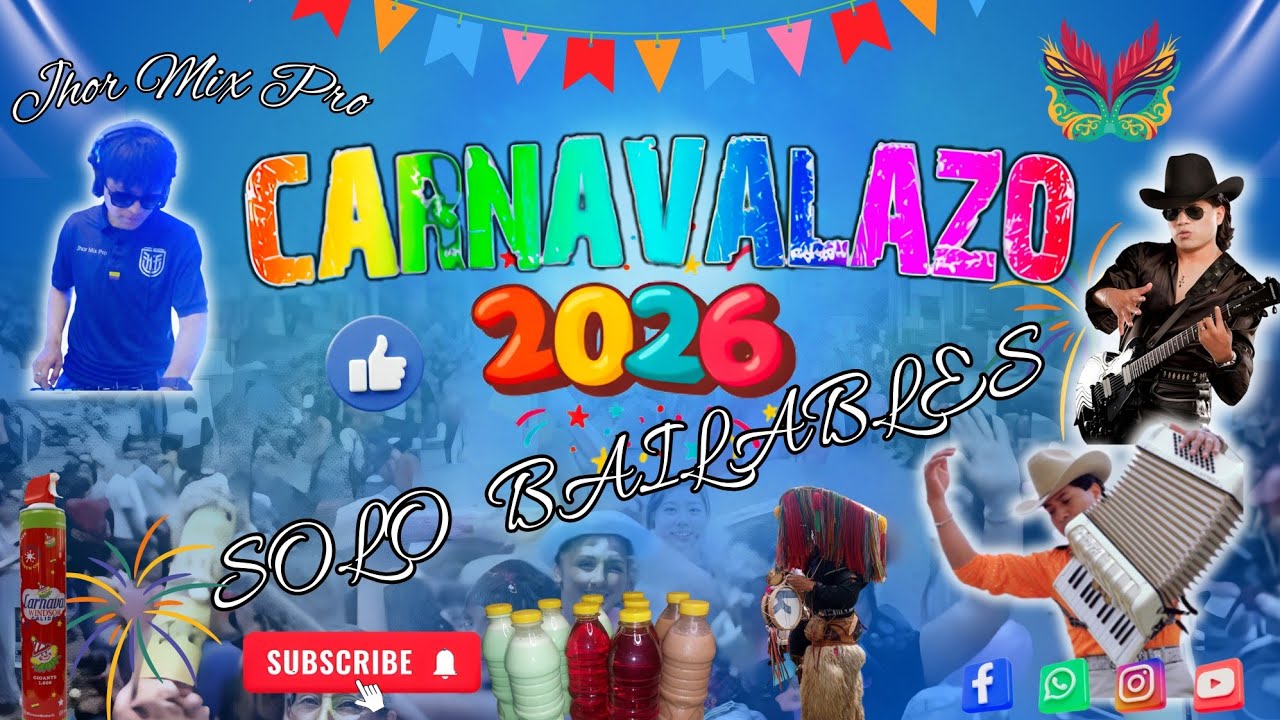 Mix Carnaval 2026 / Angel Guaraca / JHOR MIX PRO