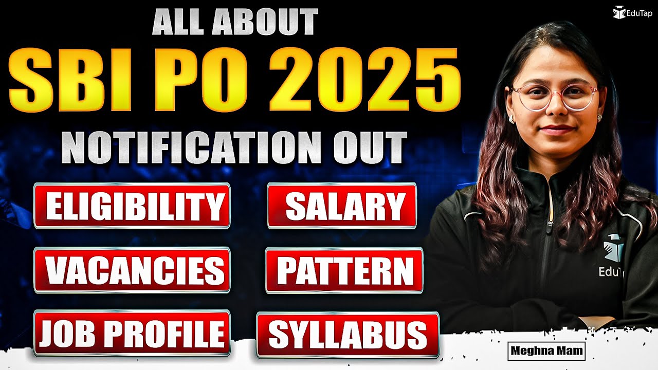 SBI PO 2025 Notification Complete Details | What is SBI PO? | All About SBI PO Recruitment & Vacancy