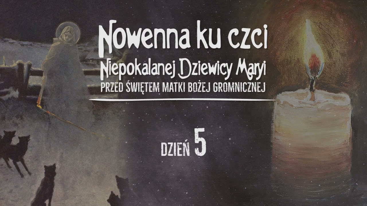 #5 dzień nowenny przed świętem Ofiarowania Pańskiego - Matki Bożej 