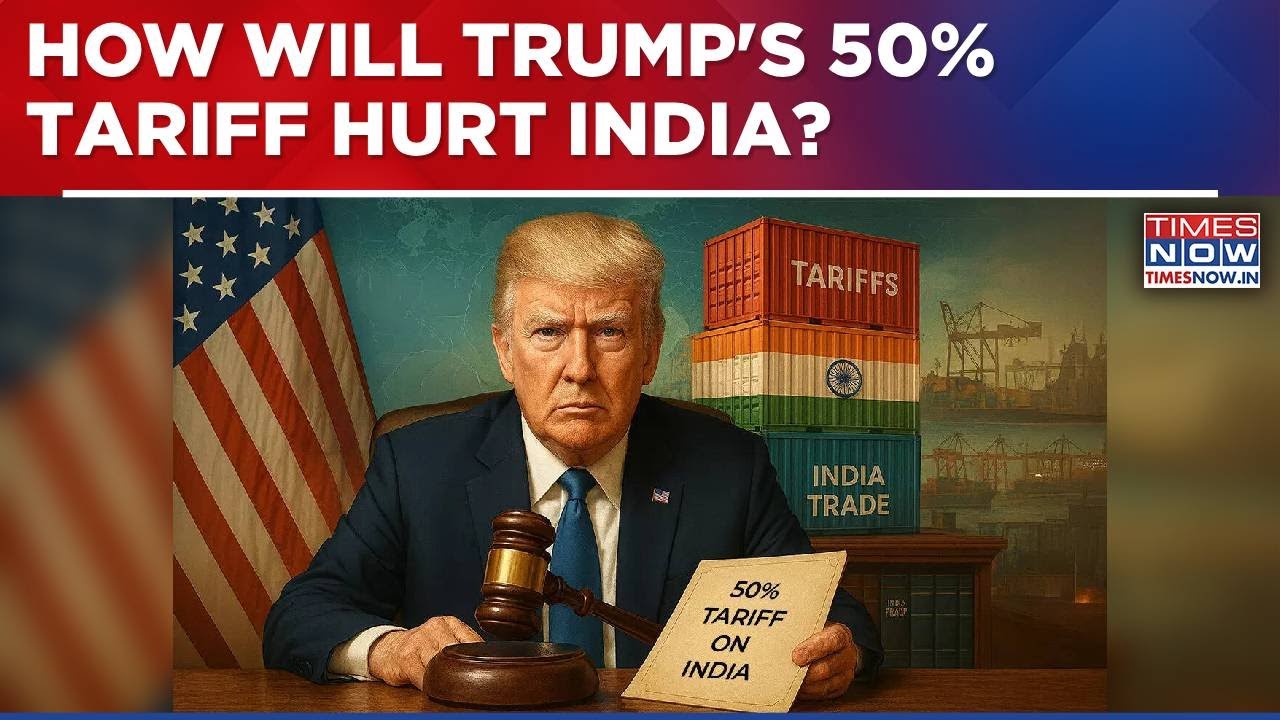 Trump Tariff Row: How Will U.S President Donald Trump's 50% Tariff Hurt India? All You Need To Know