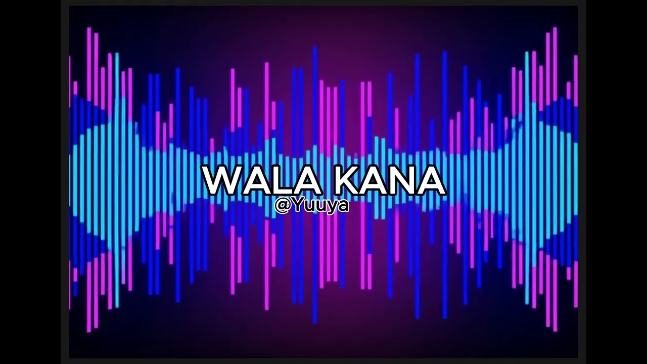 Wala kana
