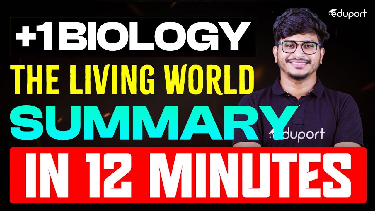 Plus One Biology | Chapter 1 The Living World Summary  | Eduport Plus One