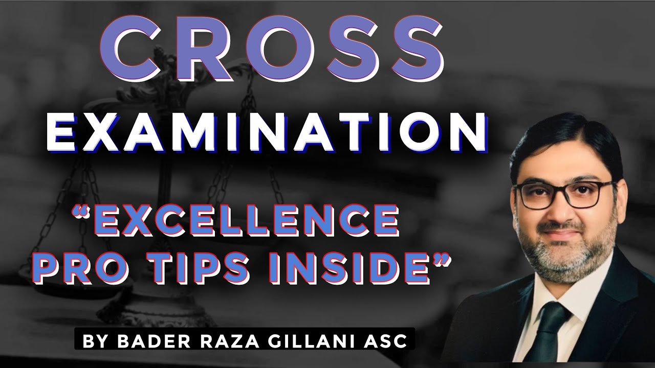 Art of Cross Examination | How to cross examine witness |What Type of Questions to be asked in Cross