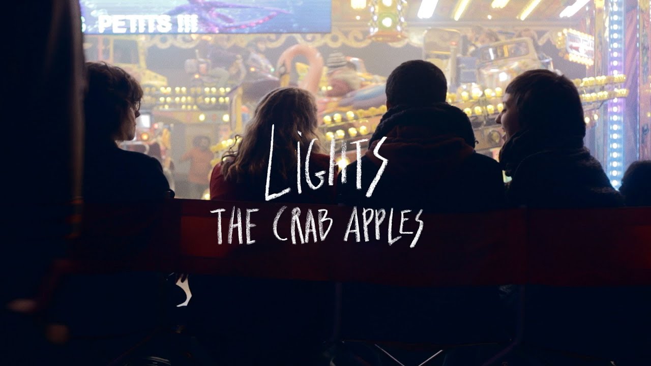 The Crab Apples - Lights [Official Video]