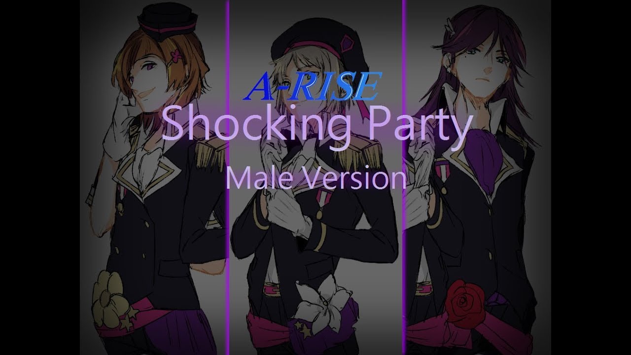 A-RISE-Shocking Party[Male Version]