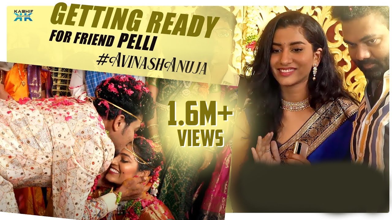 Getting Ready For Friend Pelli | Avinash | VishnuPriya Bhimeneni