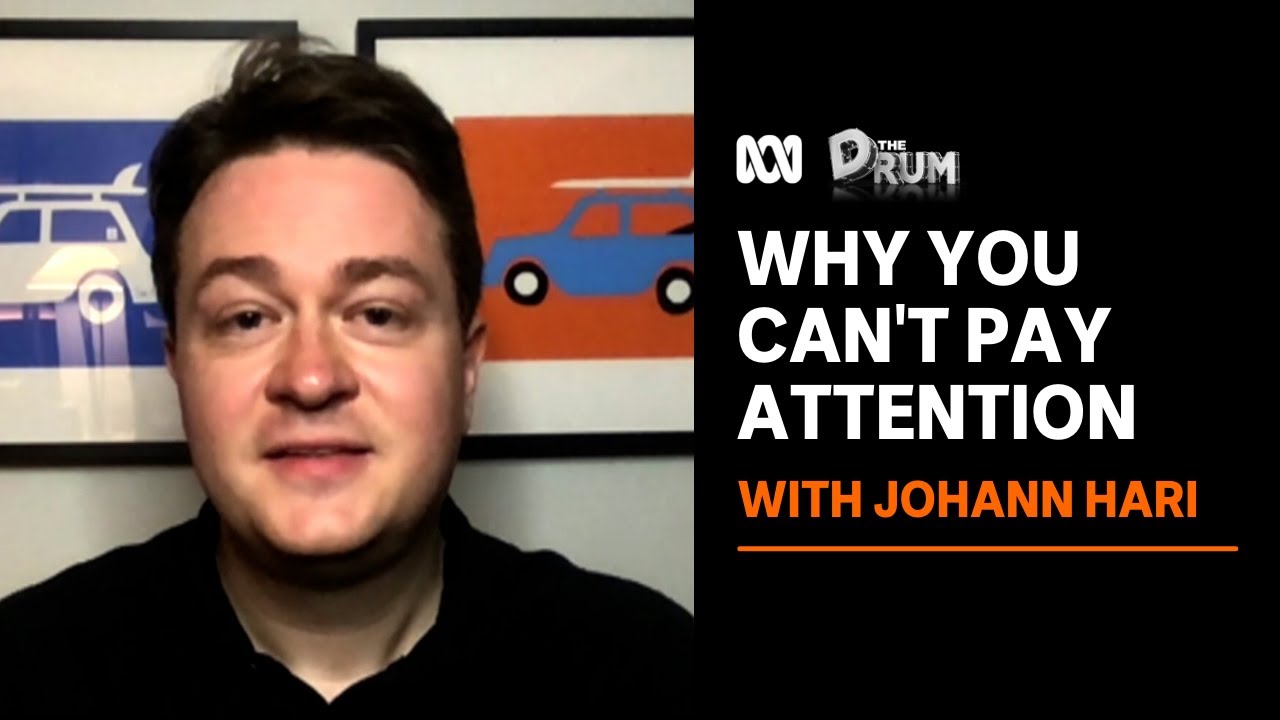 Johann Hari on the real reason we can't pay attention anymore | The Drum