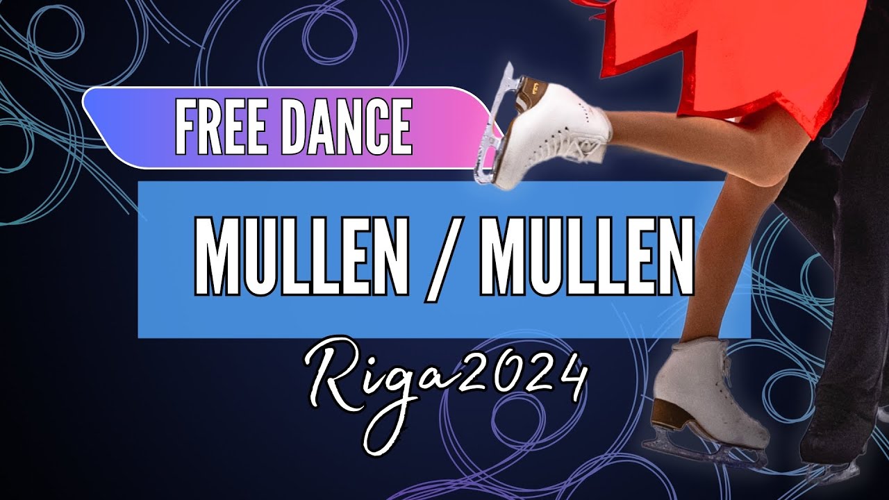 Caroline MULLEN / Brendan MULLEN (USA) | Junior Ice Dance Free Dance | Riga 2024