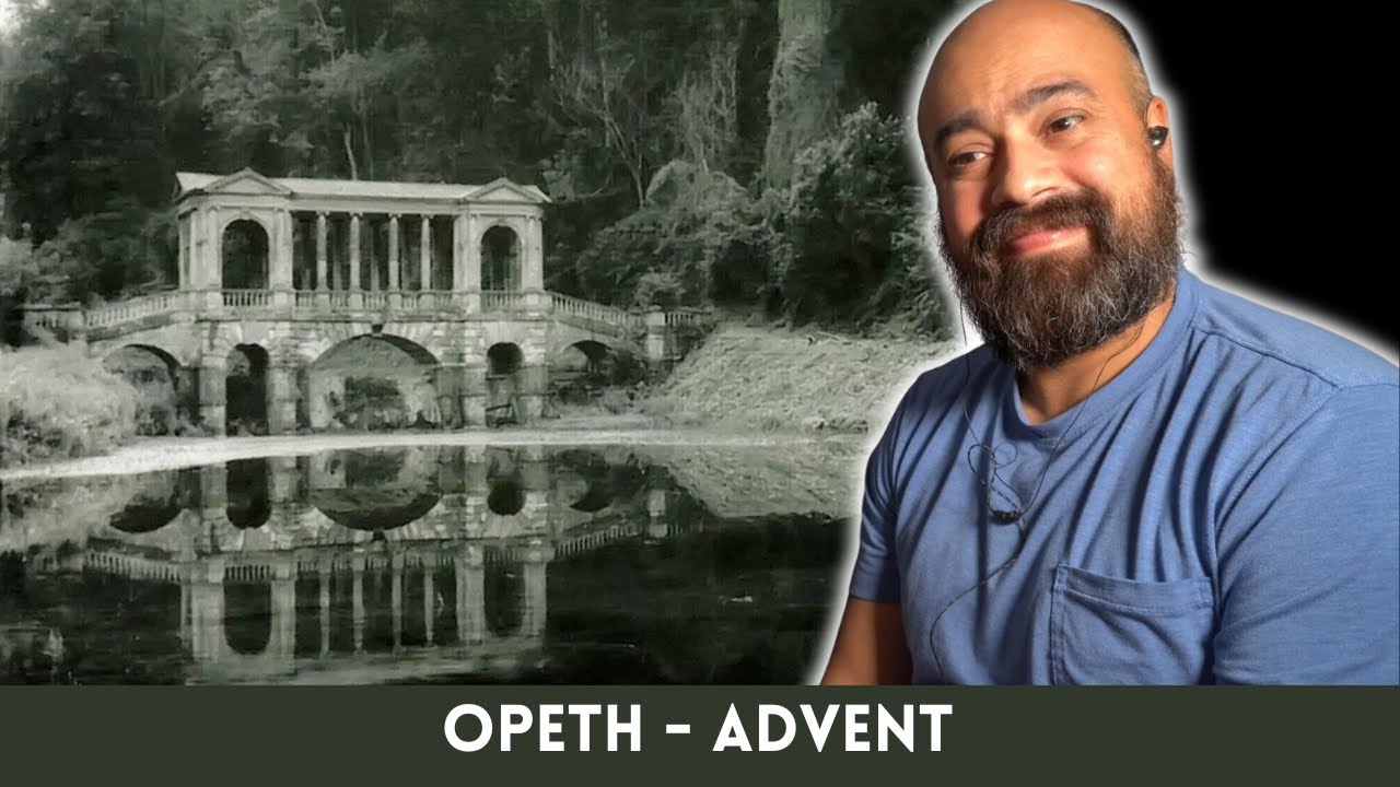 Opeth Reaction: Classical Guitarist REACTS to Opeth Advent