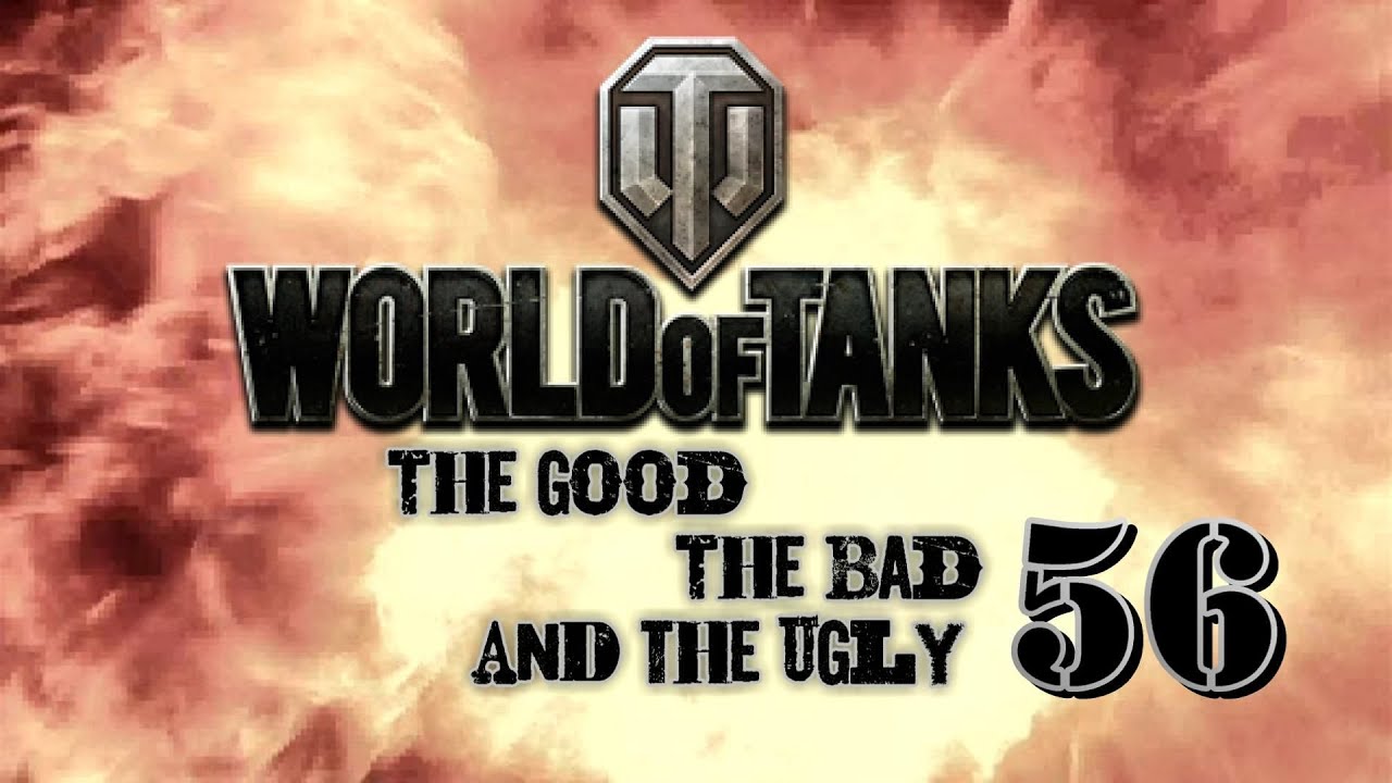 World of Tanks - The Good, The Bad and The Ugly 56