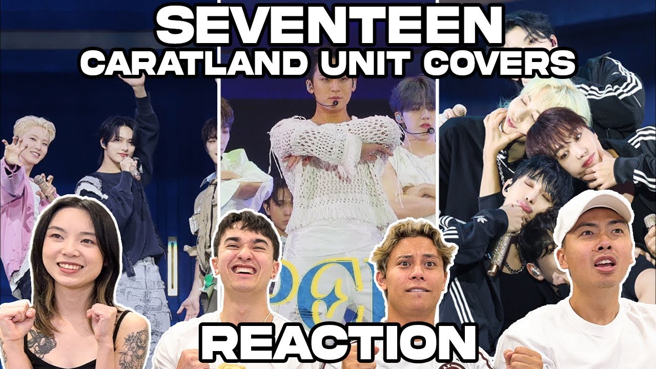 WE WATCH 3 SEVENTEEN CARATLAND UNIT COVERS!