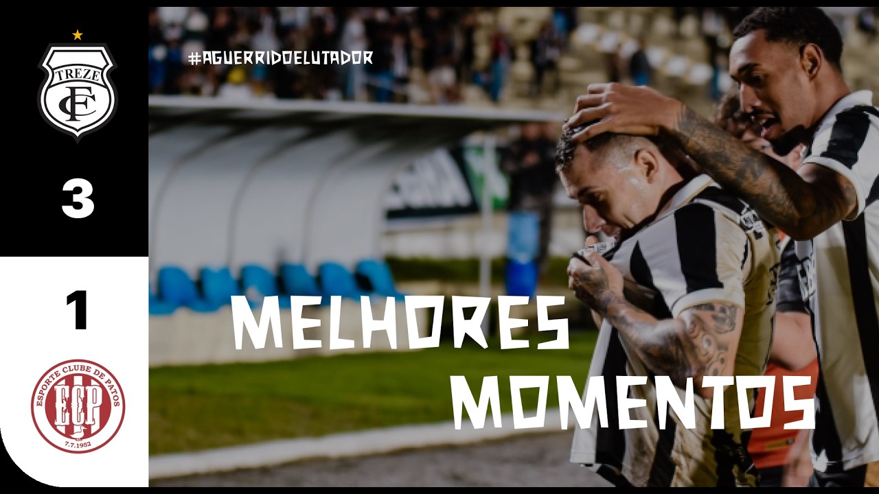 TREZE 3 X 1 ESPORTE DE PATOS | PARAIBANO 2026 - 7&ordf; RODADA | MELHORES MOMENTOS