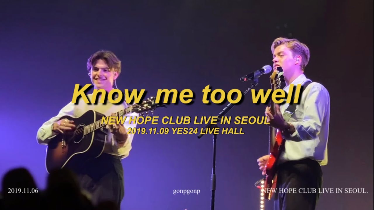 191109 @NewHopeClub 뉴호프클럽 Know me too well / New hope club Live in Seoul