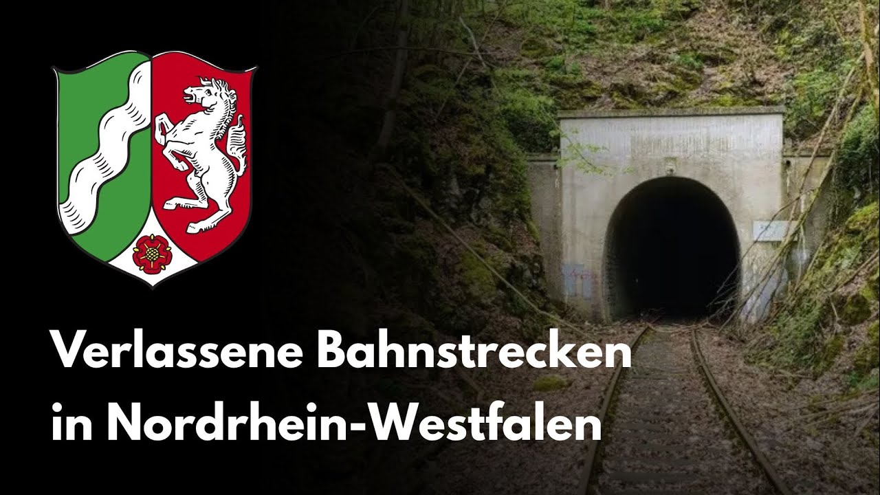 3 verlassene Bahnstrecken in Nordrhein-Westfalen 