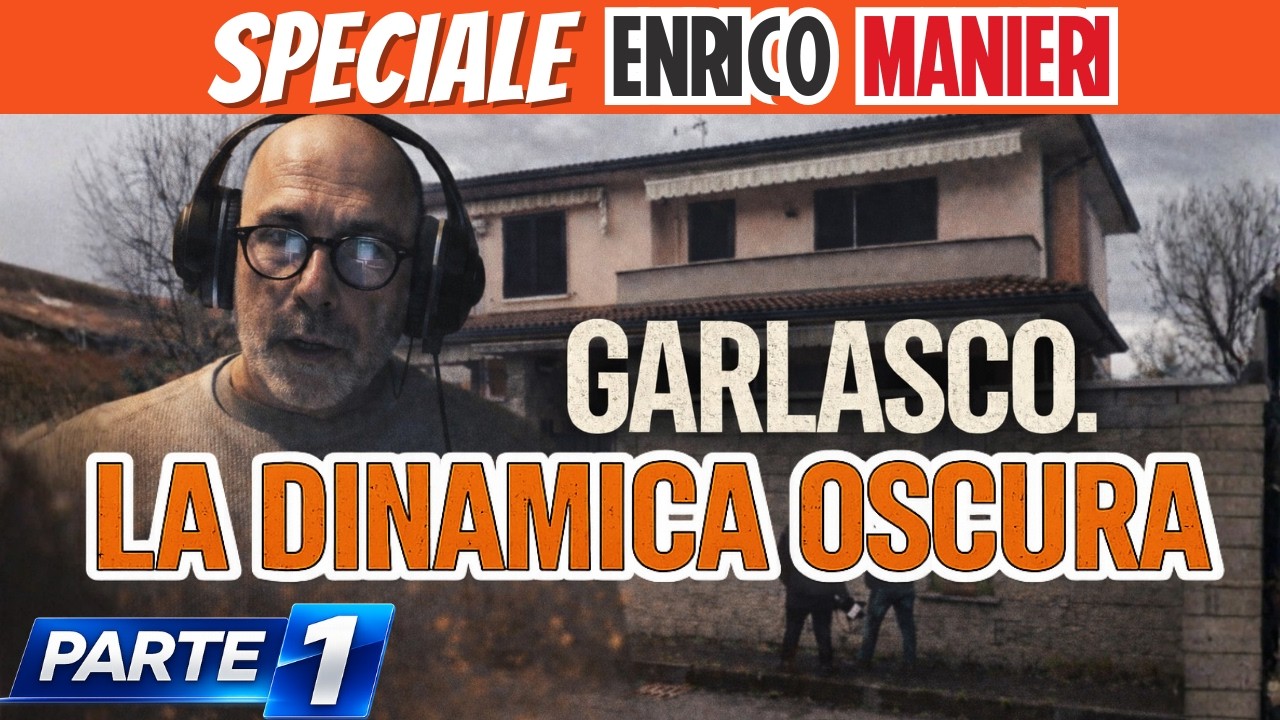 GARLASCO Speciale Enrico Manieri - LA DINAMICA OSCURA - Parte 1 - ricostruzione Garlasco