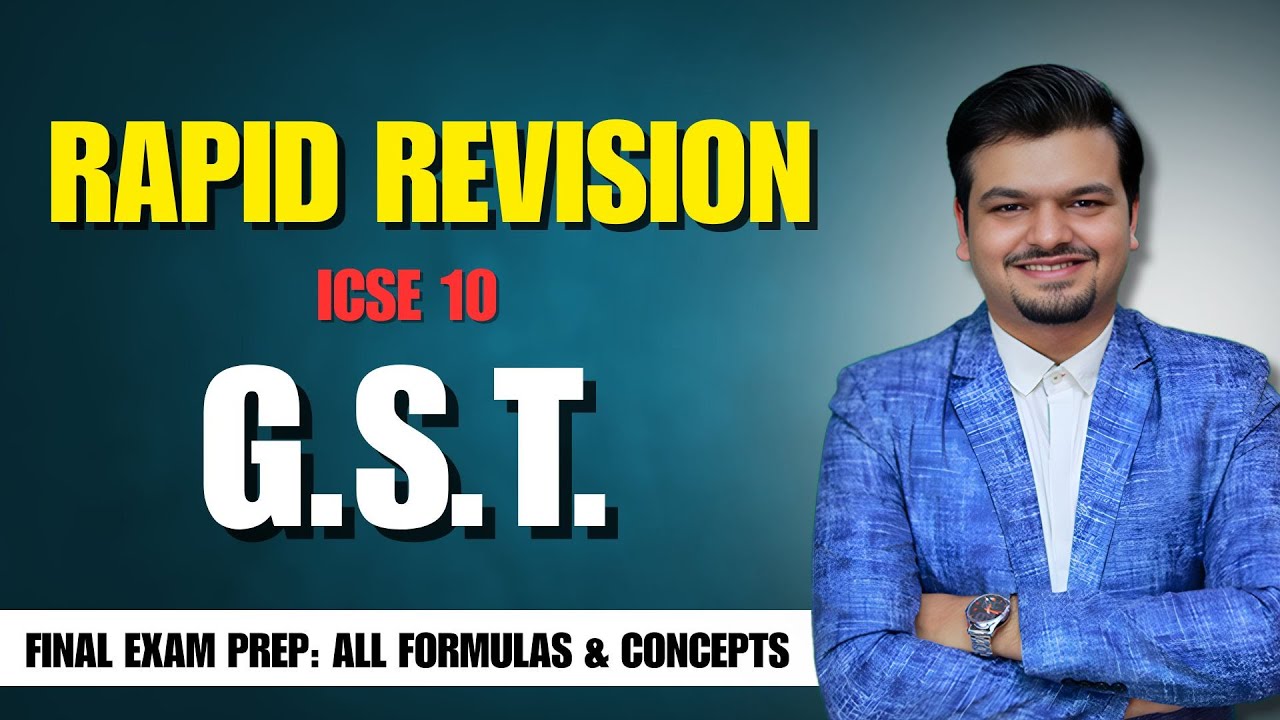 GST in 30 Minutes! ⚡ ICSE Class 10 Maths | Important Questions & Concepts| One Shot Rapid Revision