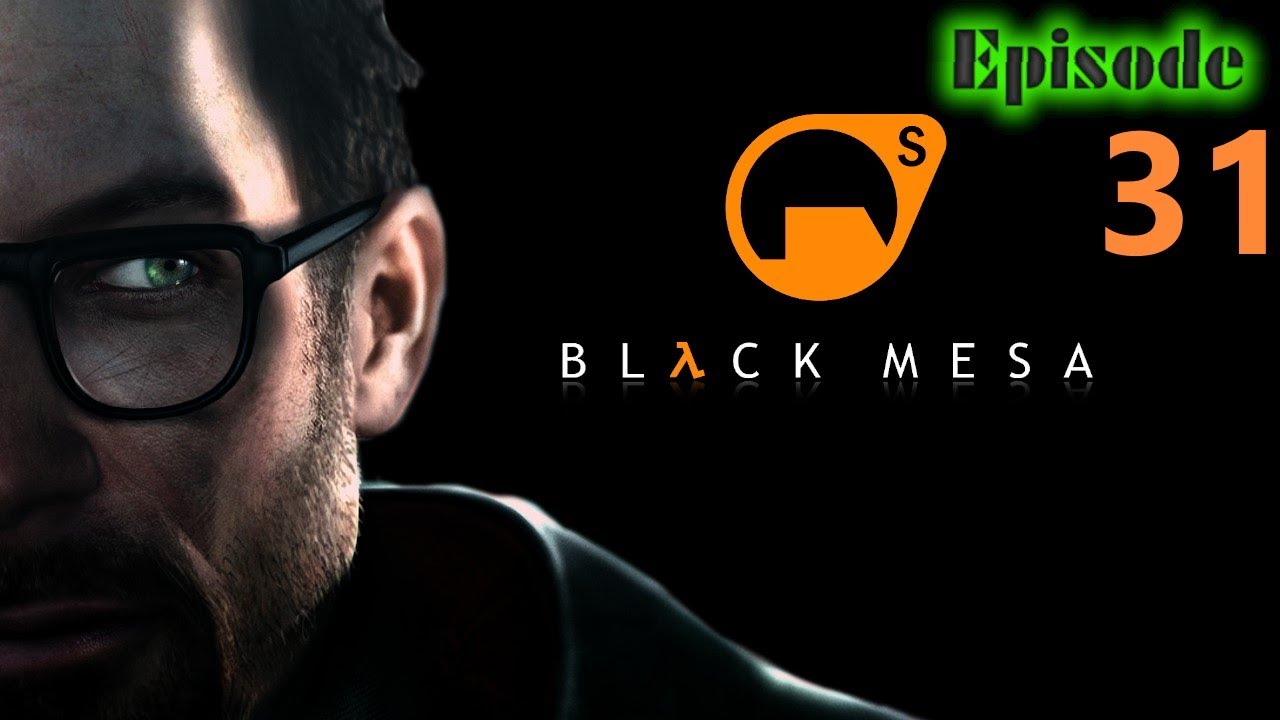 Hazefest plays Black Mesa (Blind) Episode 31