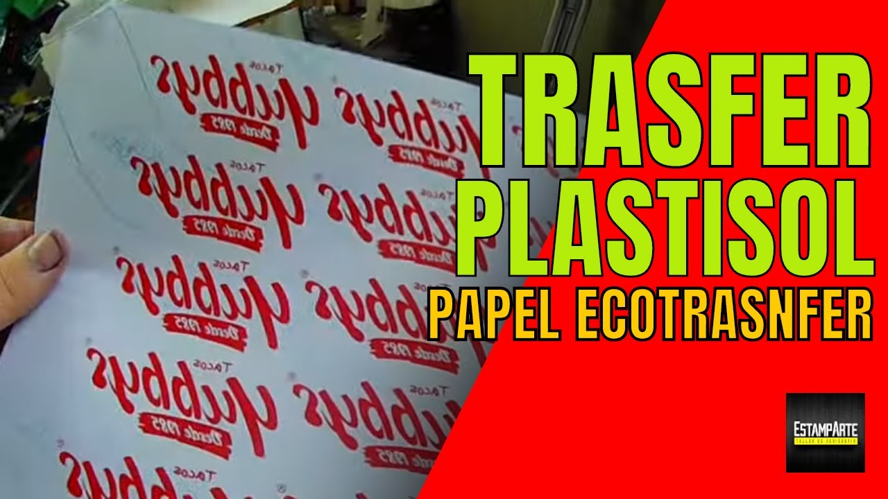 TRANSFER PLASTISOL || SERIGRAFIA INDIRECTA || PAPEL ECOTRANSFER