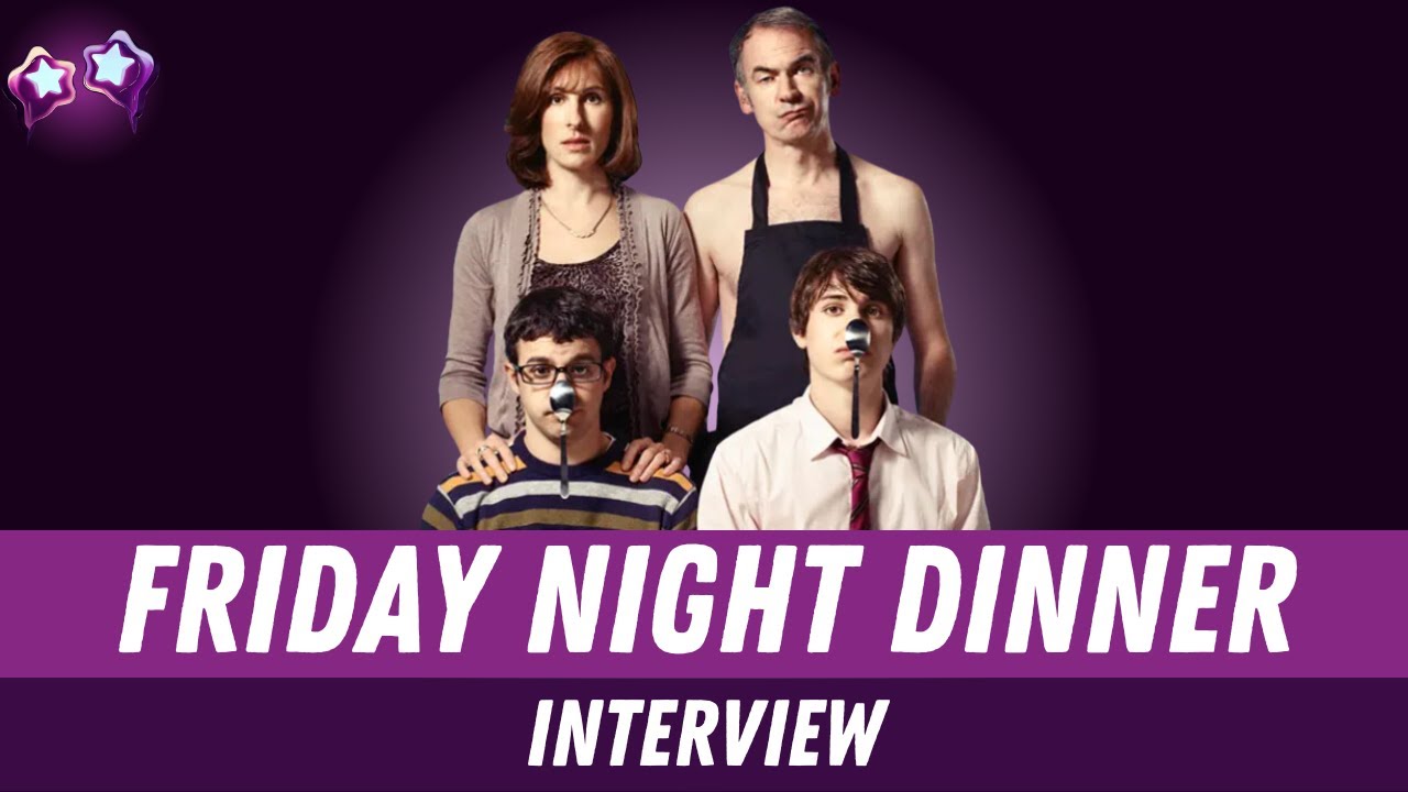 Friday Night Dinner Cast Interview | Tamsin Greig, Simon Bird, Paul Ritter, Mark Heap, Tom Rosenthal