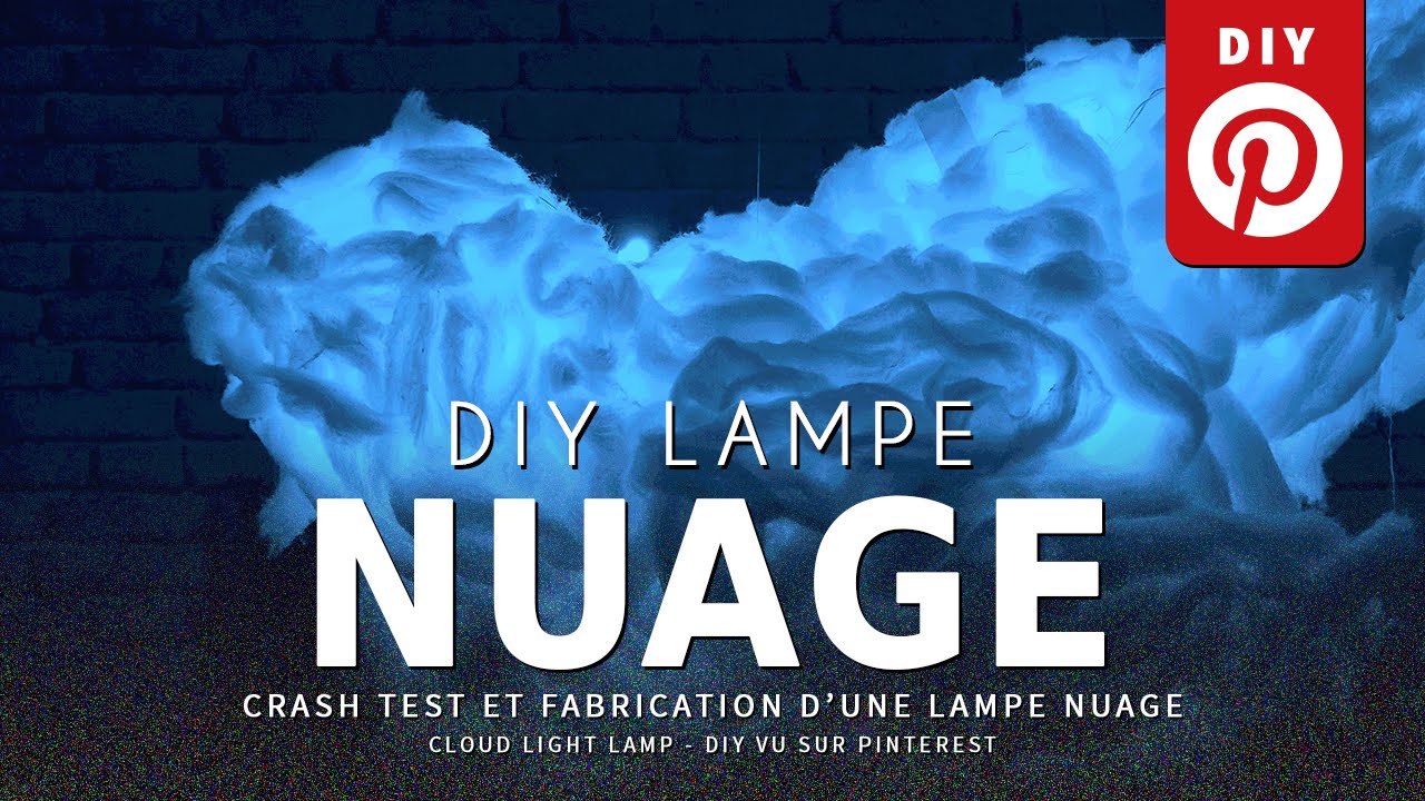 Fabriquer une lampe nuage